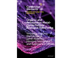 Elements in Flexible and Large-Area Electronics- Organic and Amorphous-Metal-Oxide Flexible Analogue Electronics