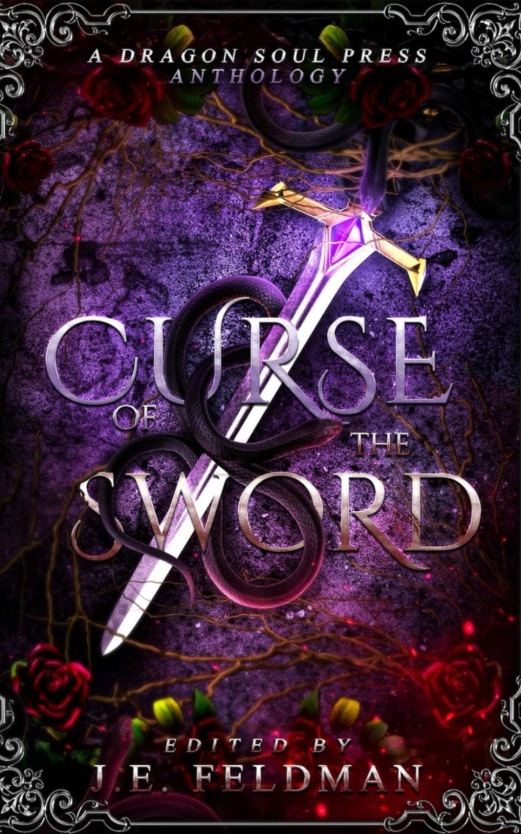 SnelShoppen - Curse of the Sword: Een spannende Dragon Soul Press Anthology vol fantasieverhalen, epische avonturen, draken, zwaarden, en magie voor e