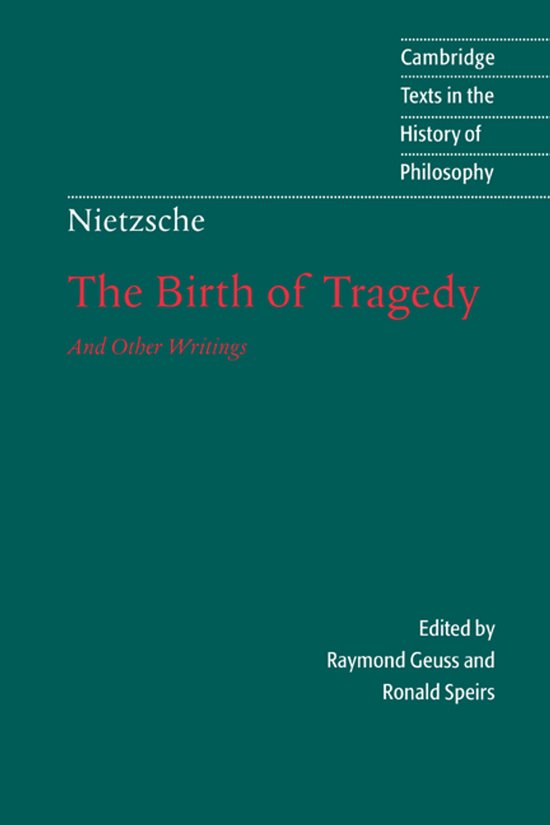 Nietzsche's "The Birth of Tragedy and Other Writings" op de kaft van Cambridge Texts in the History of Philosophy.