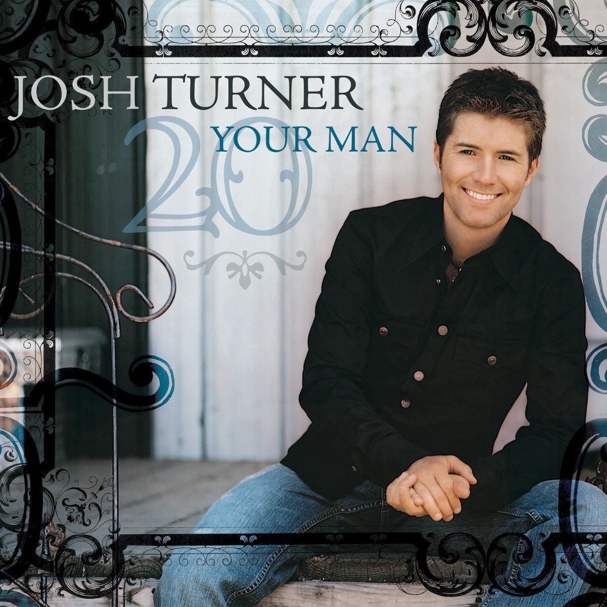 Josh Turner - Your Man (CD) (20th Anniversary Edition)