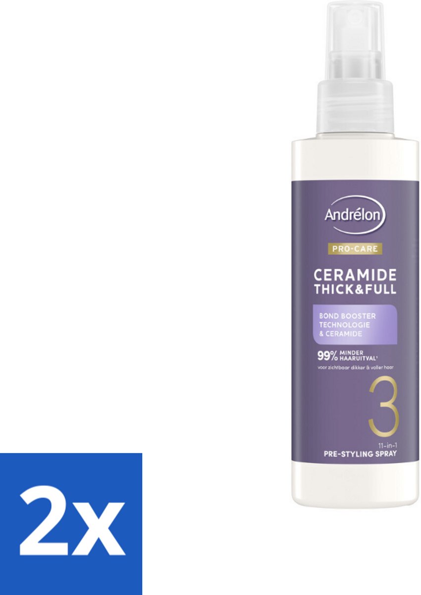 2 x Andrélon – Leave-In Spray – Pro Care Ceramide Thick & Full – 200 ml - Haarkleur - Haartype - Haarspanning - Haarspanning - Haartype