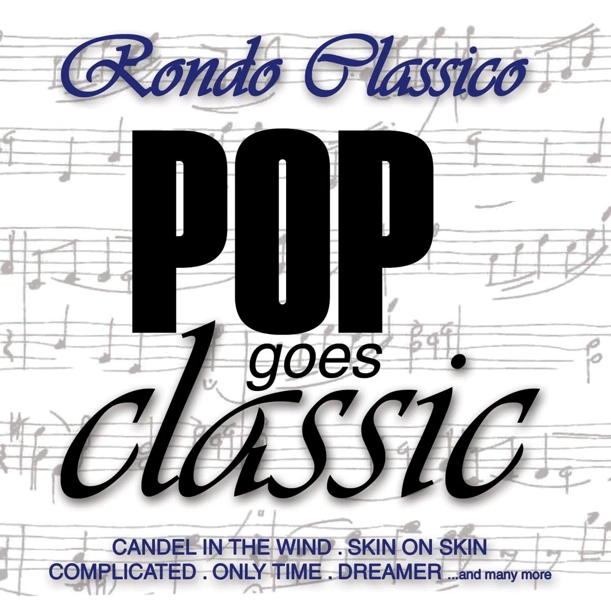 Rondo Classico - Pop Meets Classic