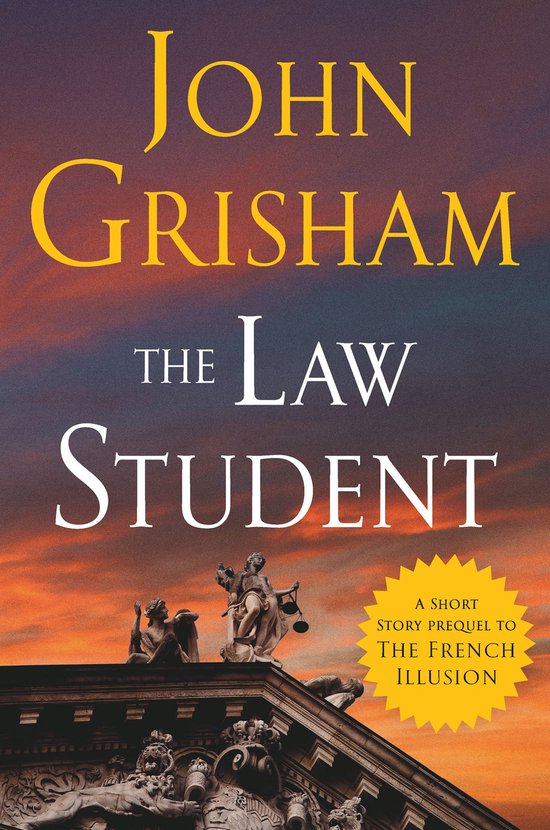 Boekkaft van "The Law Student" door John Grisham. De kaft toont een gebouw met beelden en een dramatische lucht.
