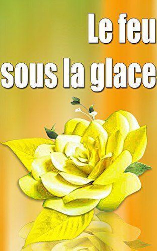 Le feu sous la glace - cover
