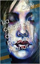 La colombe de Rudsay-Manor