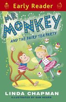 Early Reader - Mr Monkey and the Fairy Tea Party