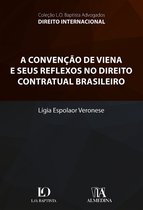 L. O. Baptista Advogados - A convenção de Viena e seus reflexos no direito contratual brasileiro