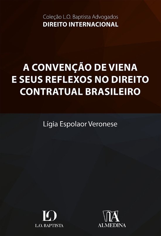 L. O. Baptista Advogados - A convenção de Viena e seus ref ... - cover