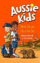 My Aussie Home 1 - Aussie Kids: Meet Zoe and Zac at the Zoo
