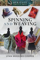 Heritage Crafts & Skills - Spinning and Weaving