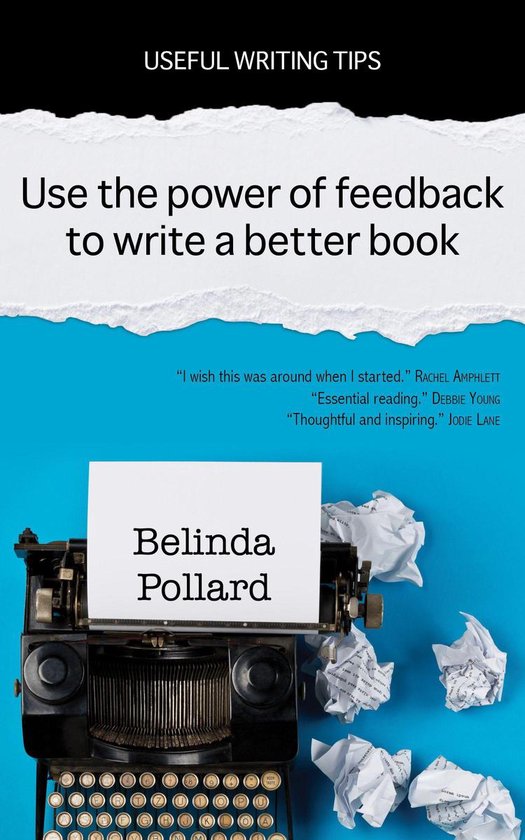 Useful Writing Tips - Use the Power of Feedback to Write a B ... - cover