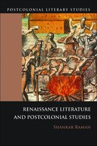 Postcolonial Literary Studies - Renaissance Literatures and Postcolonial Studies