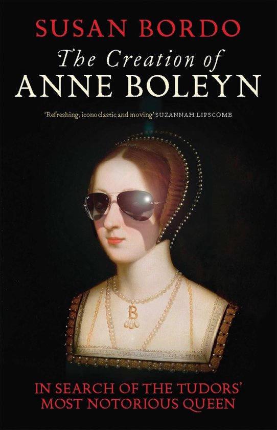 The Creation of Anne Boleyn - cover