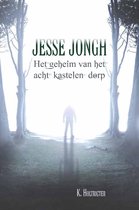Jesse Jongh en het geheim van het acht-kastelen-dorp deel 1