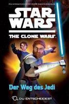 Star Wars The Clone Wars: Du entscheidest 01 - Der Weg des Jedi