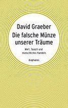 Die falsche Münze unserer Träume