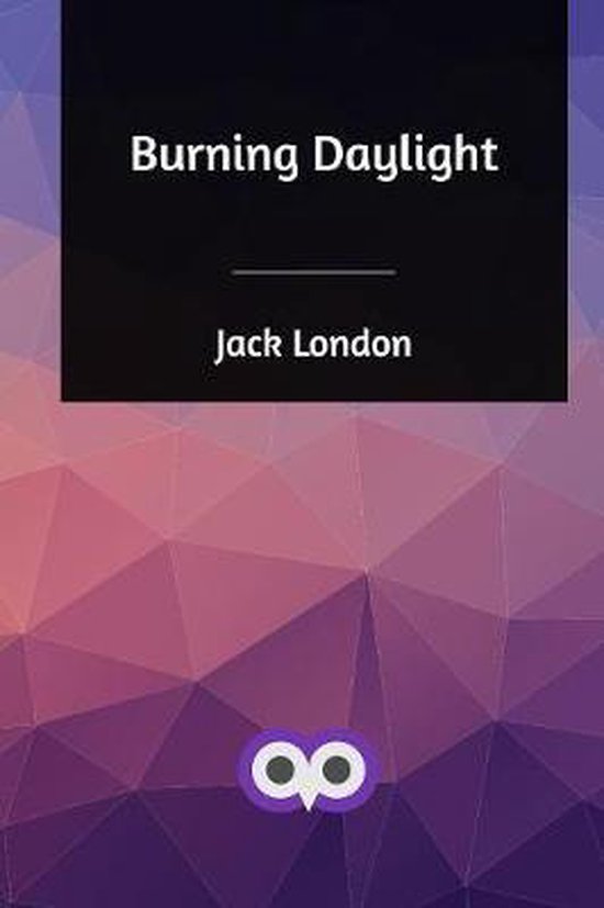 Burning Daylight, Jack London 9780368839788 Boeken