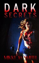 Dark Secrets - Dark Secrets