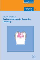 QuintEssentials of Dental Practice 3 - Decision-Making in Operative Dentistry