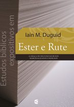 Estudos bíblicos expositivos - Estudos bíblicos expositivos em Ester e Rute