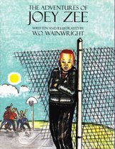 The Adventures of Joey Zee 1 - The Adventures of Joey Zee
