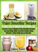 Paleo Smoothie Recipes: Smoothies For Easy Weight Loss