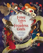 Inspiring Heroines - Fairy Tales for Fearless Girls