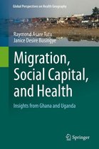 Global Perspectives on Health Geography - Migration, Social Capital, and Health