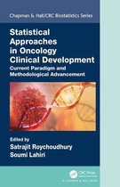 Chapman & Hall/CRC Biostatistics Series - Statistical Approaches in Oncology Clinical Development
