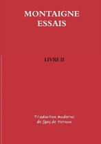 Montaigne Essais Livre II