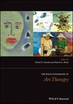 Wiley Clinical Psychology Handbooks - The Wiley Handbook of Art Therapy