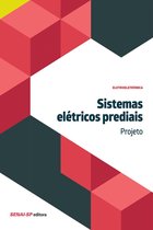 Eletroeletrônica - Sistemas elétricos prediais - Projeto