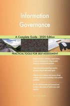 Information Governance A Complete Guide - 2020 Edition