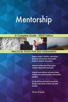 Mentorship A Complete Guide - 2020 Edition