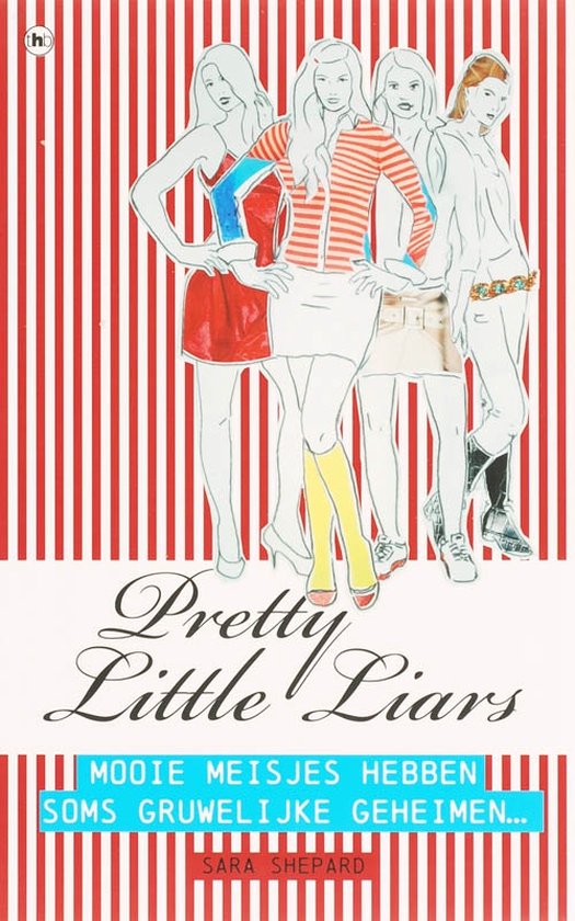 Pretty Little Liars 1 Mooie Meisjes Hebben Soms Gruwelijke G ... - cover
