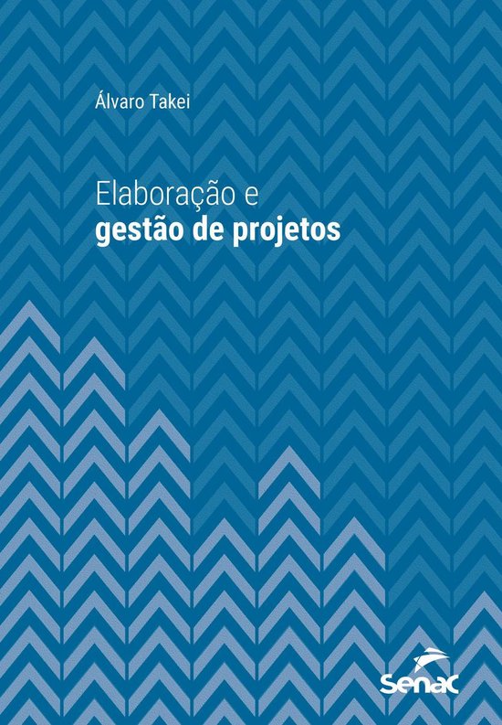 Série Universitária - Elaboração e gestão de projetos - cover
