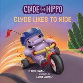 Clyde the Hippo - Clyde Likes to Ride