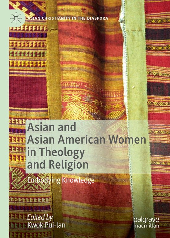 Asian Christianity in the Diaspora - Asian and Asian American Women in ...