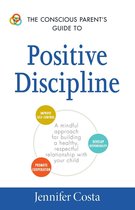 Parents Guide To Positive Discipline