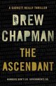 The Ascendant: A Garrett Reilly Thriller