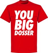 You Big Dosser T-shirt - Rood - XS
