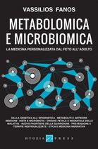 Medicina e futuro - Metabolomica e microbiomica. La medicina personalizzata dal feto all’adulto