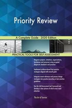 Priority Review A Complete Guide - 2020 Edition