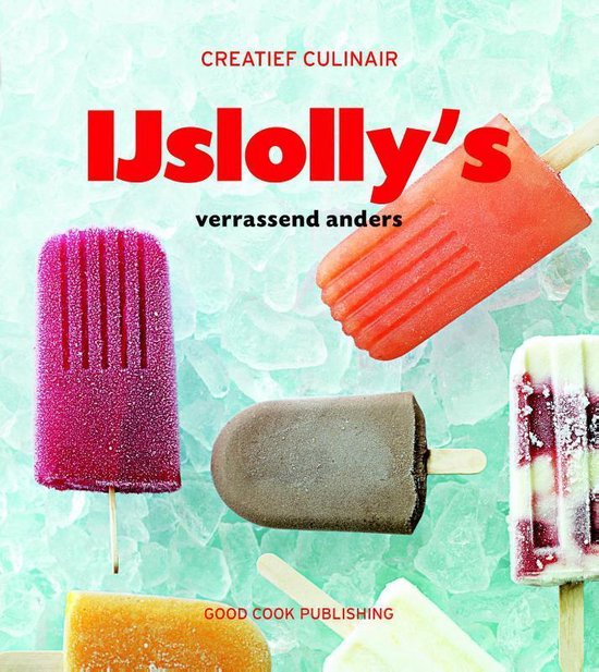 IJslolly's - Shelly Kaldunski | Nextbestfoodprocessors.com