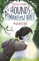 The Hounds of Penhallow Hall 4 - The Secrets Tree
