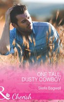 One Tall, Dusty Cowboy (Mills & Boon Cherish) (Men of the West - Book 31)