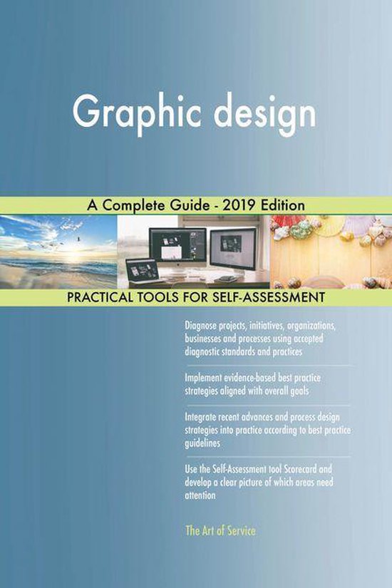 Graphic design A Complete Guide - 2019 Edition (ebook), Gerardus ...