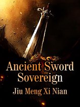 Volume 5 5 - Ancient Sword Sovereign