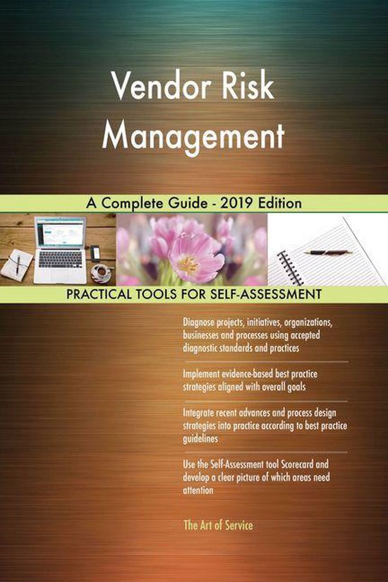 Vendor Risk Management A Complete Guide - 2019 Edition (ebook ...