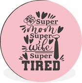 Citation Fête des Mères Supermom Superwife Super avec un fond rose Cercle mural aluminium - ⌀ 30 cm - Peinture ronde - Tirage photo sur aluminium / dibond / cercle mural / cercle vivant / cercle de jardin (décoration murale)